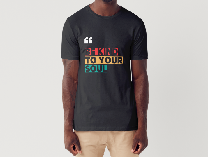 Be Kind To Your Soul