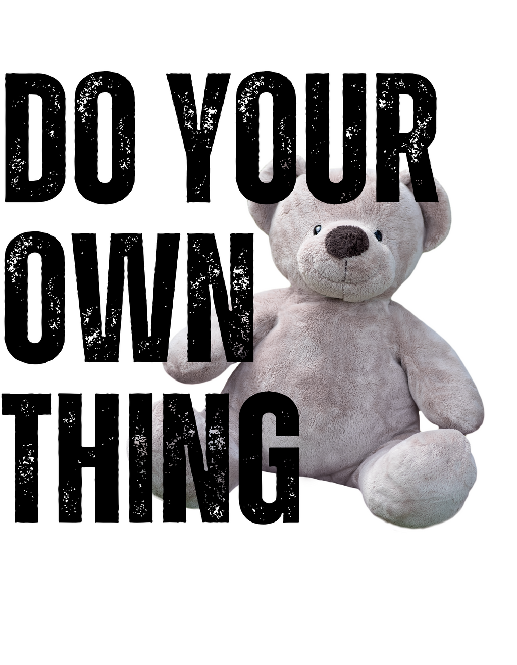Do Your Own Thing